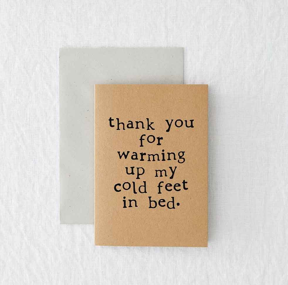 Thank You For Warming Up My Cold Feet In Bed Card